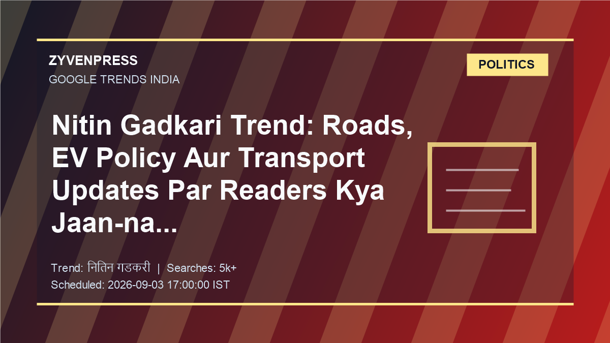 Transport Policy Watch - original ZyvenPress Google Trends editorial graphic
